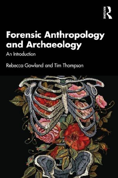 Forensic Anthropology and Archaeology