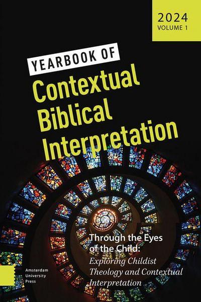 Yearbook of Contextual Biblical Interpretation, Volume 1