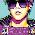 Mein Buch über Justin Bieber