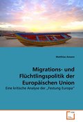 Migrations- und Flüchtlingspolitik der Europäischen Union