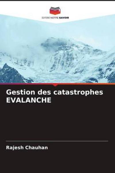 Gestion des catastrophes EVALANCHE