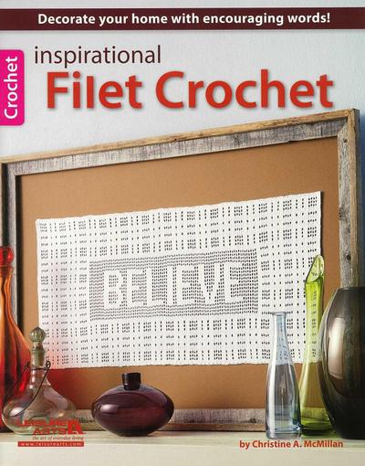 Inspirational Filet Crochet