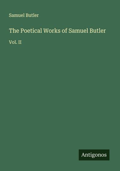 The Poetical Works of Samuel Butler