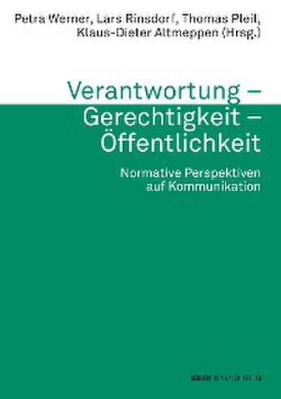 Verantwortung – Gerechtigkeit – Öffentlichkeit