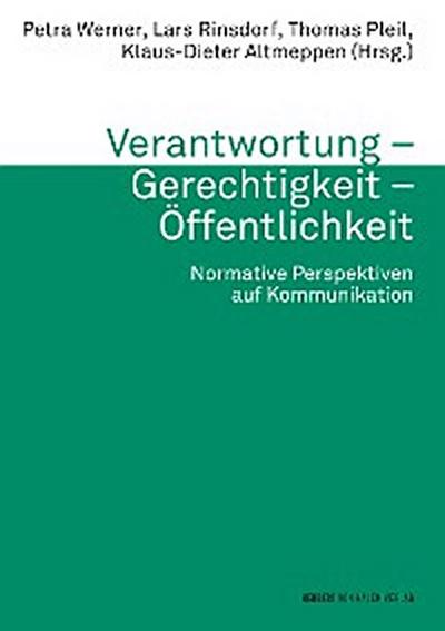 Verantwortung – Gerechtigkeit – Öffentlichkeit