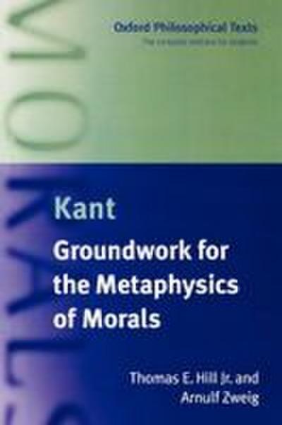 Groundwork for the Metaphysics of Morals