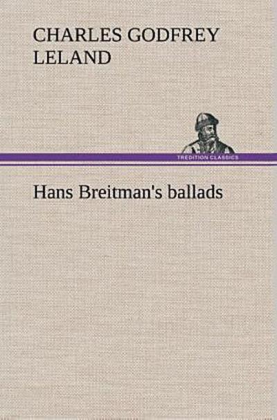 Hans Breitman’s ballads