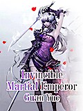 Invincible Martial Emperor