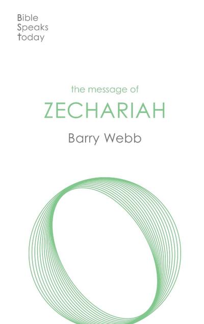 The Message of Zechariah