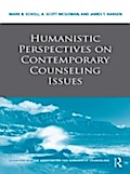 Humanistic Perspectives on Contemporary Counseling