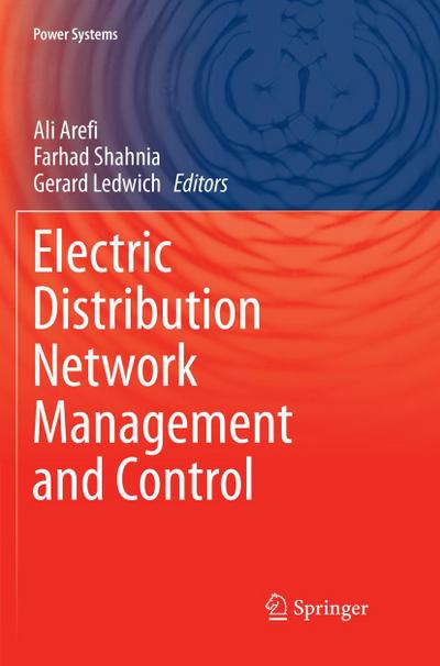 Electric Distribution Network Management and Control