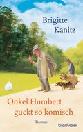 Onkel Humbert guckt so komisch von Brigitte Kanitz | Ebook