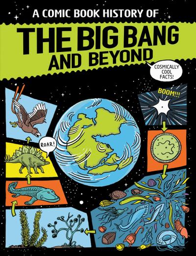 A Comic Book History of the Big Bang and Beyond