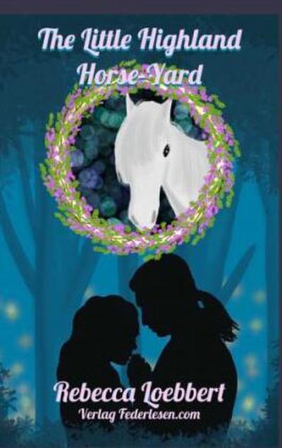 The Little Highland Horse-Yard