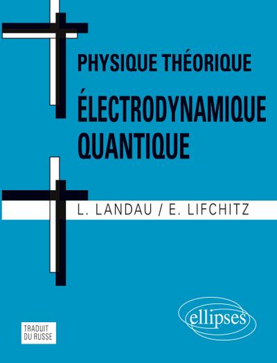 Physique théorique - Electrodynamique quantique
