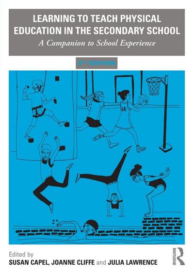 Learning to Teach Physical Education in the Secondary School