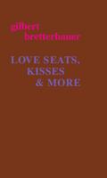 Love Seats, Kisses & More