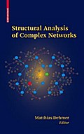 Structural Analysis of Complex Networks
