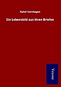 Ein Lebensbild aus ihren Briefen