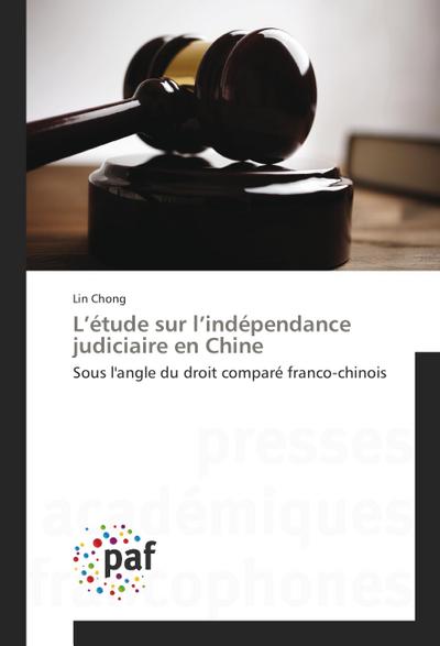 L’étude sur l’indépendance judiciaire en Chine