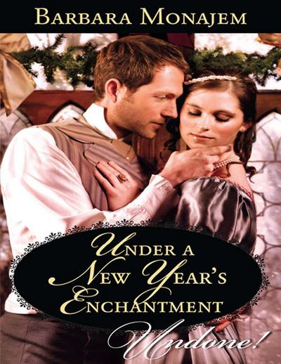 Under A New Year’s Enchantment (Mills & Boon Historical Undone) (Wicked Christmas Wishes, Book 2)
