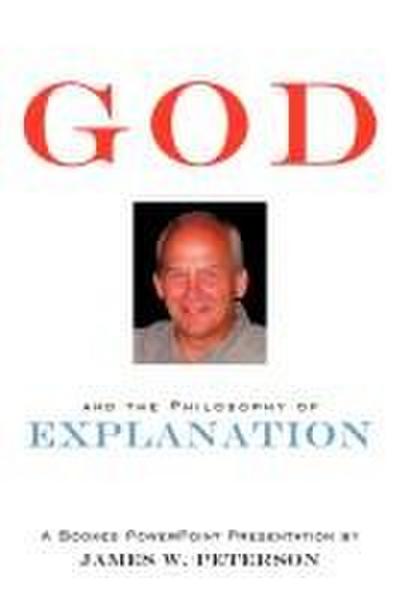 God and the Philosophy of Explanation