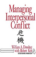 Managing Interpersonal Conflict