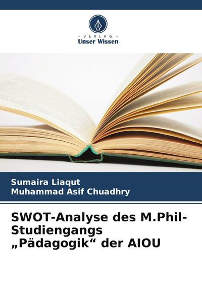 SWOT-Analyse des M.Phil-Studiengangs "Pädagogik" der AIOU