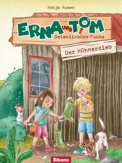Erna und Tom - Der Hühnerdieb