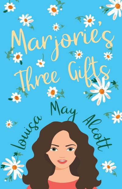 Marjorie’s Three Gifts