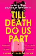 Till Death Do Us Part