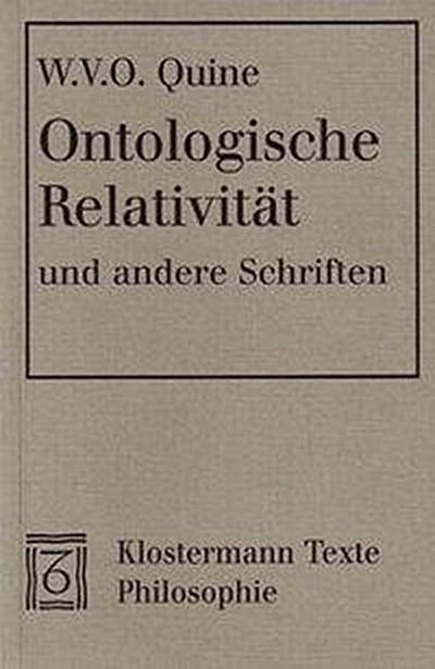 Ontologische Relativität und andere Schriften