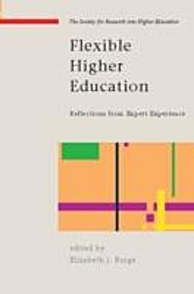 Flexible Higher Education: Reflections from Expert Experience
