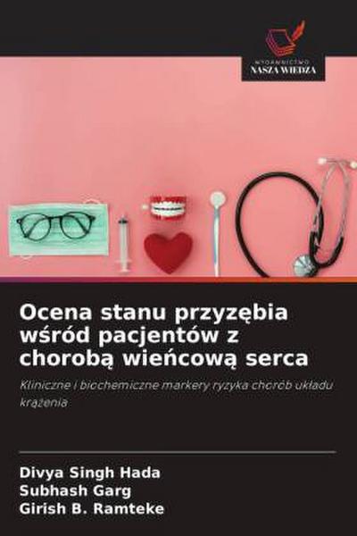 Ocena stanu przyz¿bia w¿ród pacjentów z chorob¿ wie¿cow¿ serca