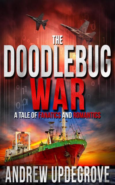 The Doodlebug War (A Frank Adversego Thriller, #3)