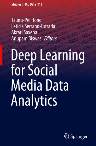Deep Learning for Social Media Data Analytics