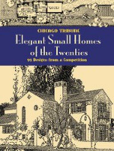 Elegant Small Homes of the Twenties