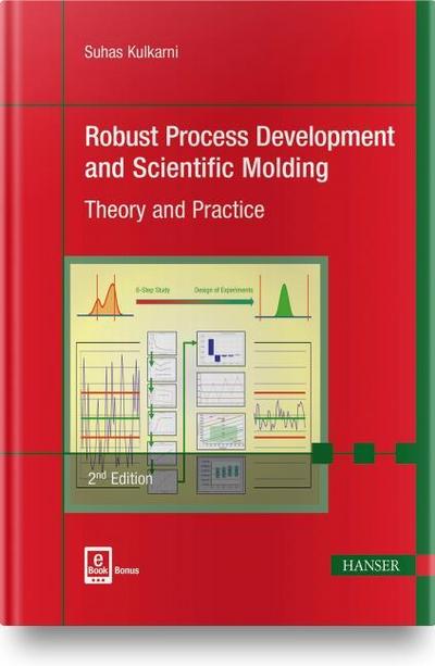 Robust Process Development and Scientific Molding