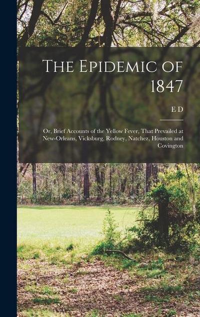 The Epidemic of 1847