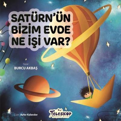 Satürnün Bizim Evde Ne Isi Var