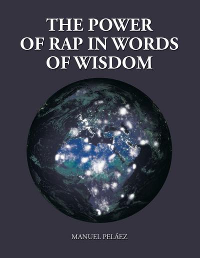 The Power of Rap in Words of Wisdom