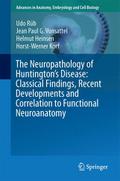 The Neuropathology of Huntingtons Disease: Classic