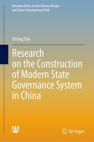 Research on the Construction of Modern State Governance System in China