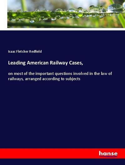 Leading American Railway Cases