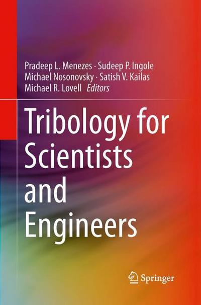 Tribology for Scientists and Engineers
