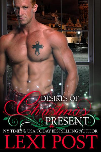 Desires of Christmas Present (A Christmas Carol, #2)