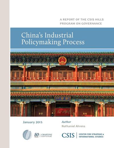 China’s Industrial Policymaking Process