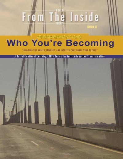 Who You’re Becoming