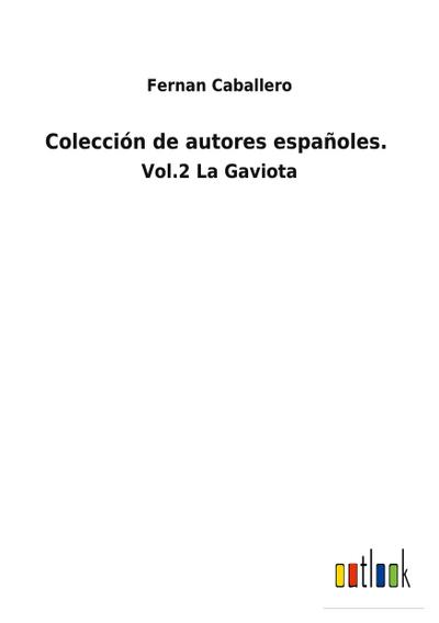 Colección de autores españoles.