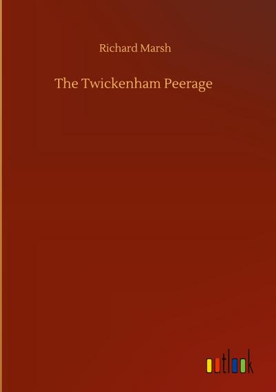 The Twickenham Peerage